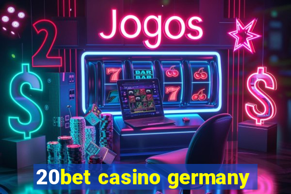 20bet casino germany