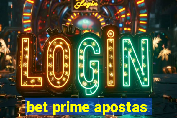 bet prime apostas