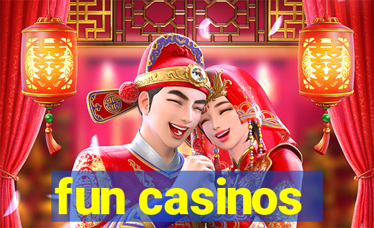 fun casinos