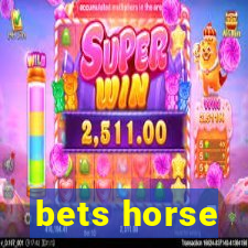 bets horse