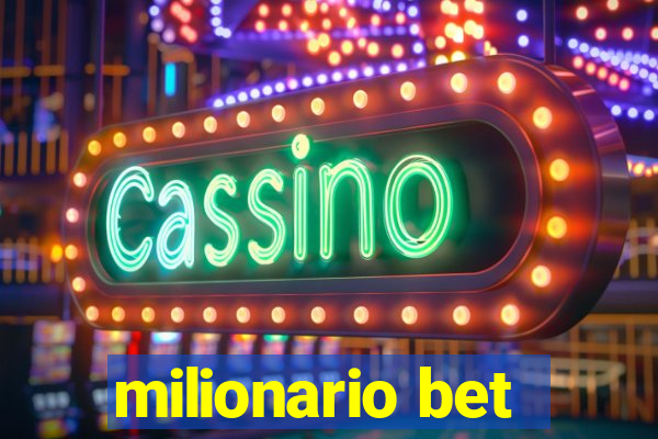 milionario bet