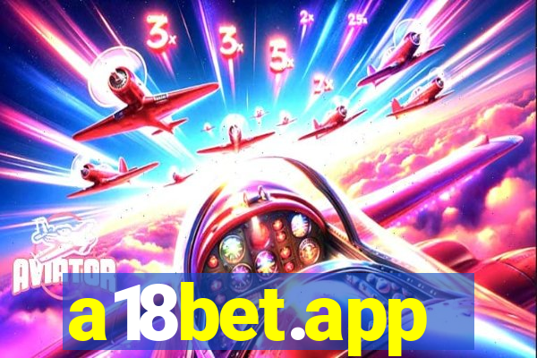 a18bet.app