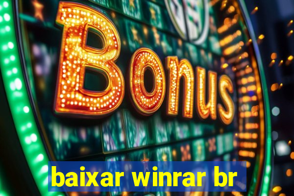 baixar winrar br