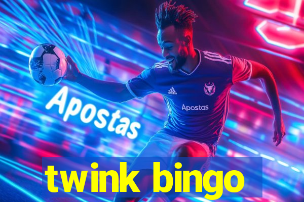 twink bingo