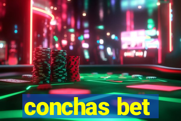 conchas bet